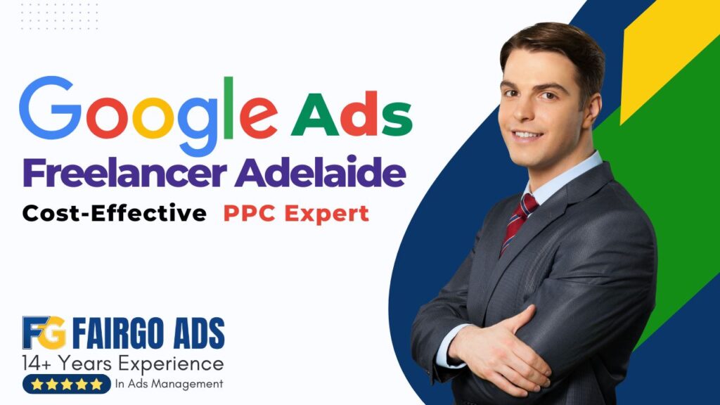 Google Ads freelancer Adelaide