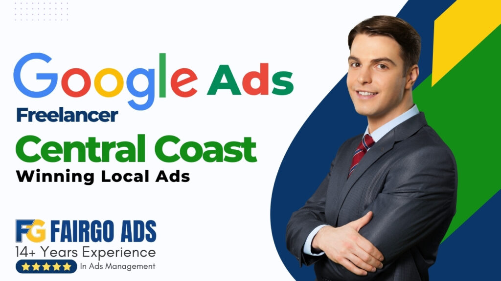 Google Ads Freelancer Central Coast