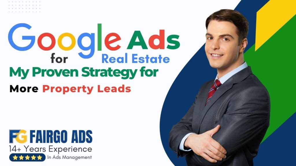 Google Ads for Real Estate