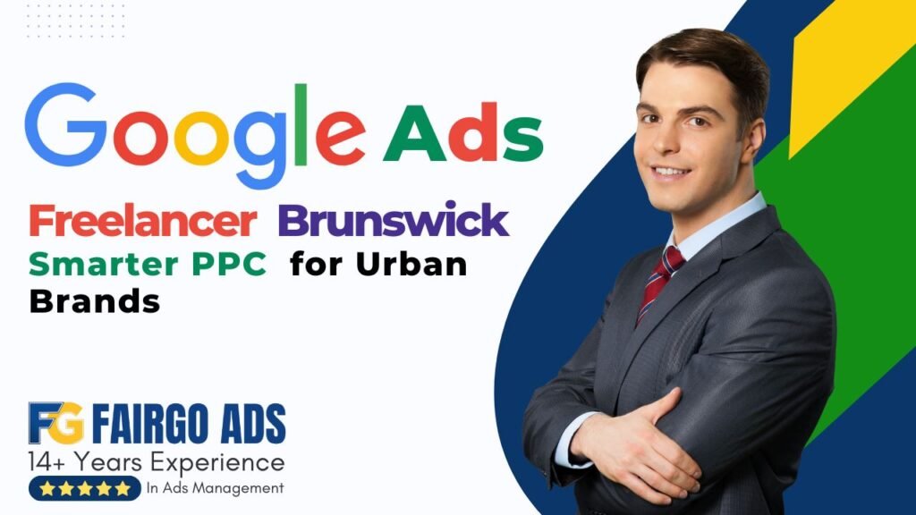 Google Ads Freelancer Brunswick