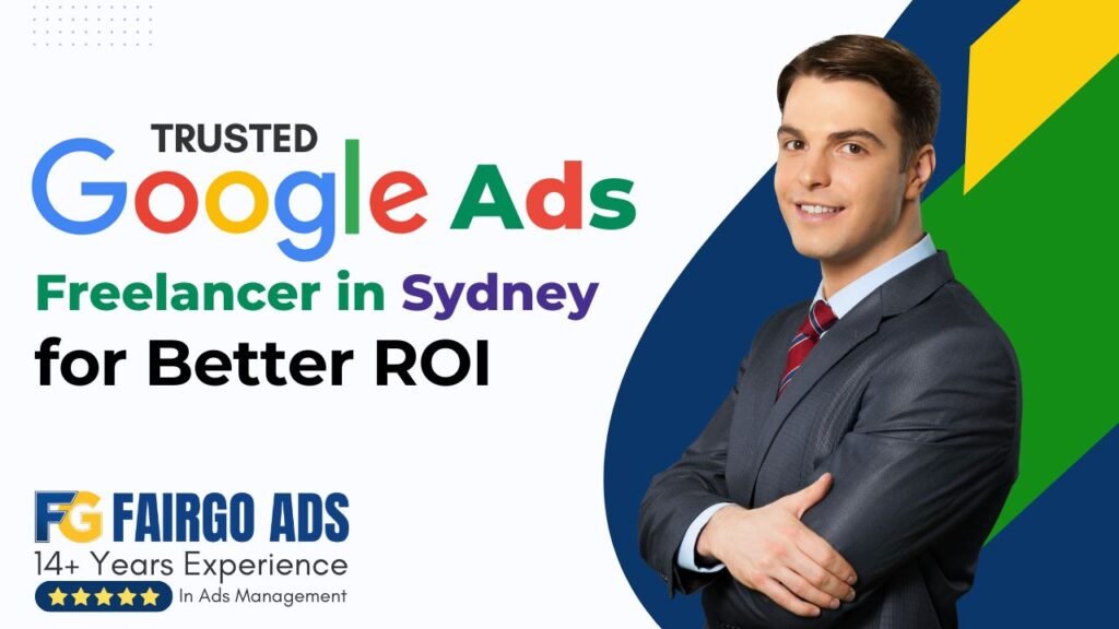 Trusted Google Ads freelancer Sydney