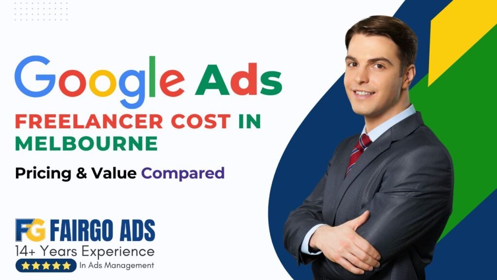 Google Ads freelancer cost Melbourne