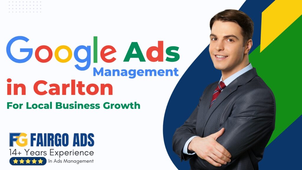 Google Ads Management Carlton for Local Business Growth