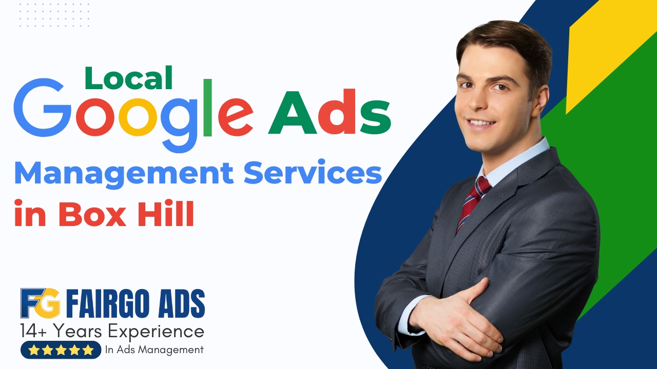 Local Google Ads Management Services in Box Hill