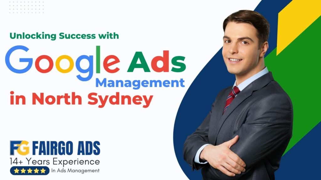 Google Ads Management in North Sydney