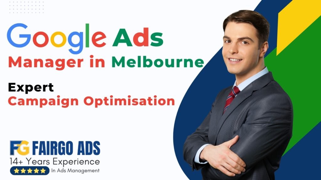 Google Ads Manager Melbourne – Expert Campaign Optimisation