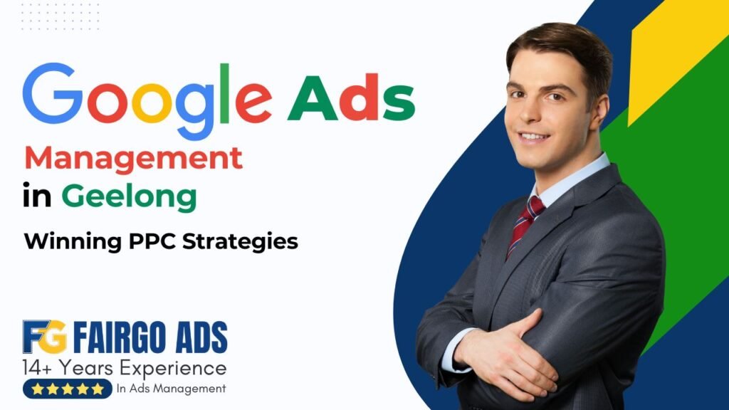 Google Ads Management Geelong
